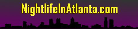 Discover Nightlife In Atlanta at NightlifeInAtlanta.com